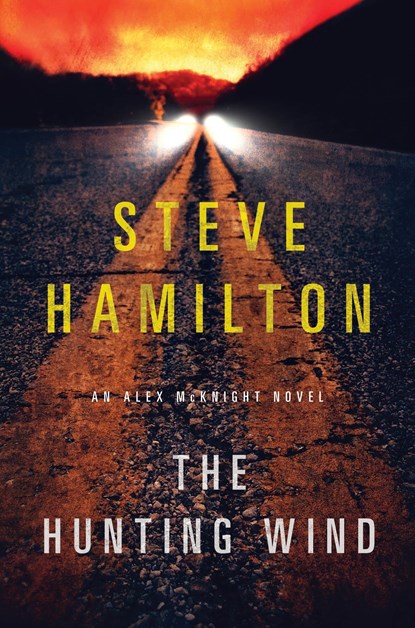 The Hunting Wind, Steve Hamilton - Paperback - 9781250025777