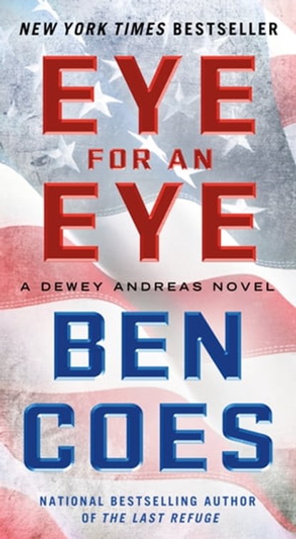 Eye for an Eye, Ben Coes - Ebook - 9781250026095