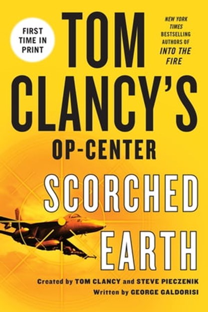 Tom Clancy's Op-Center: Scorched Earth, George Galdorisi - Ebook - 9781250026866