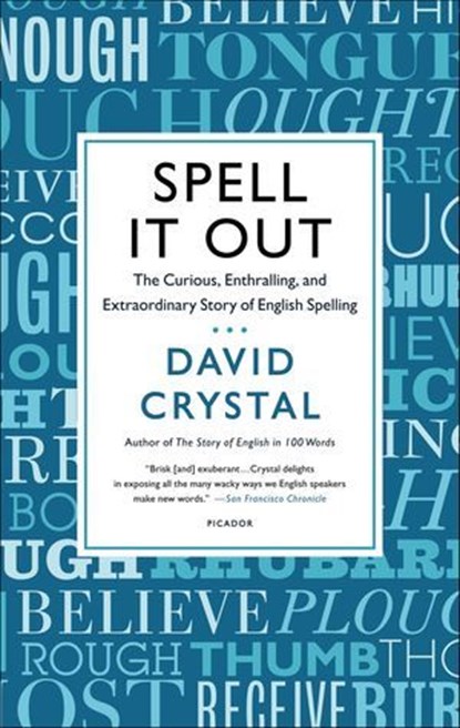Spell It Out, David Crystal - Ebook - 9781250028860