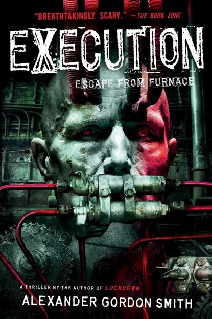 Execution, Alexander Gordon Smith - Paperback - 9781250029423