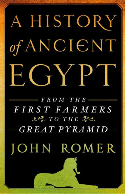 HISTORY OF ANCIENT EGYPT, John Romer - Gebonden - 9781250030115