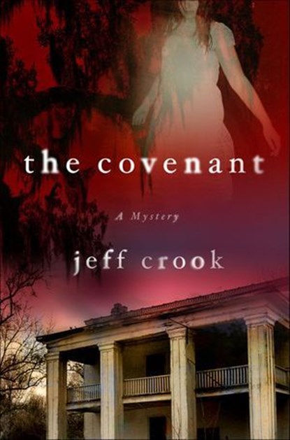 The Covenant, Jeff Crook - Ebook - 9781250031426