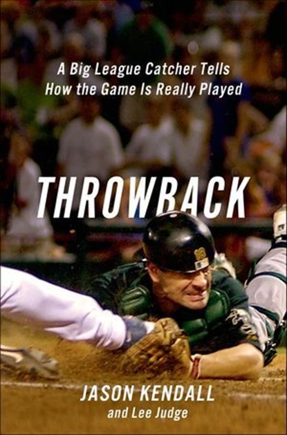 Throwback, Jason Kendall ; Lee Judge - Ebook - 9781250031822