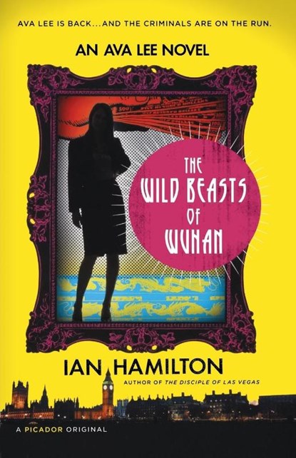 Wild Beasts of Wuhan, Ian Hamilton - Paperback - 9781250032294