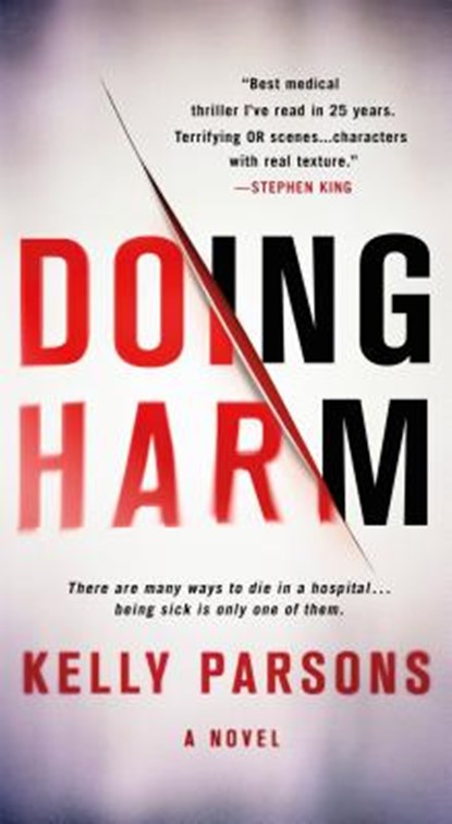 Doing Harm, Kelly Parsons - Paperback - 9781250033482