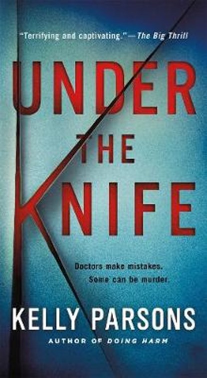 Under the Knife, Kelly Parsons - Paperback - 9781250033505