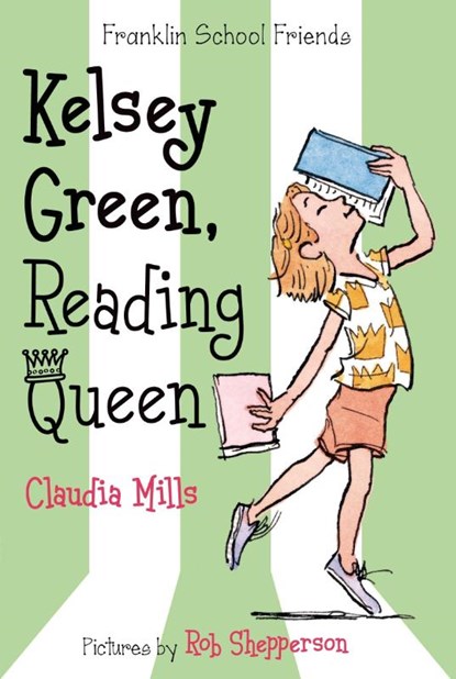 Kelsey Green, Reading Queen, Claudia Mills - Paperback - 9781250034052