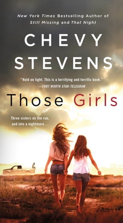 Those Girls, Chevy Stevens - Ebook - 9781250034595