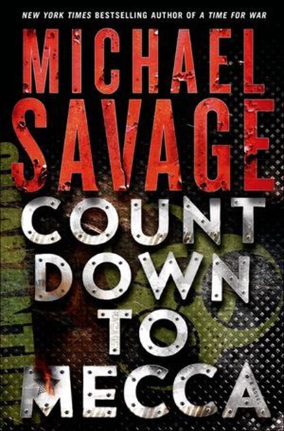 Countdown to Mecca, Michael Savage - Ebook - 9781250035257