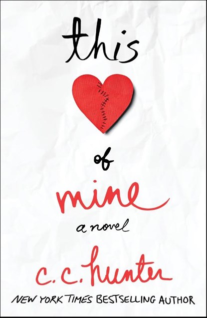 This Heart of Mine, C. C. Hunter - Paperback - 9781250035905