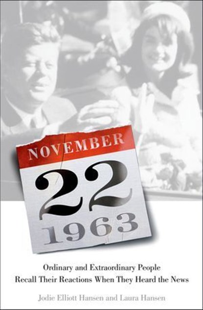 November 22, 1963, Jodie Elliot Hansen ; Laura Hansen - Ebook - 9781250037473