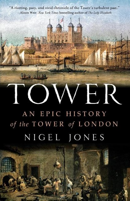 Tower, Nigel Jones - Paperback - 9781250038401
