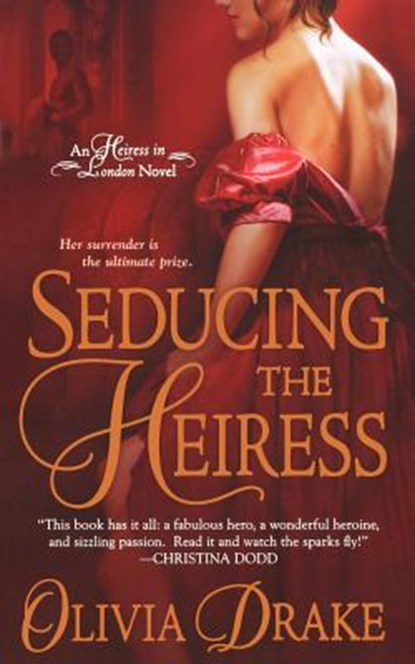 Seducing the Heiress, Olivia Drake - Paperback - 9781250040398