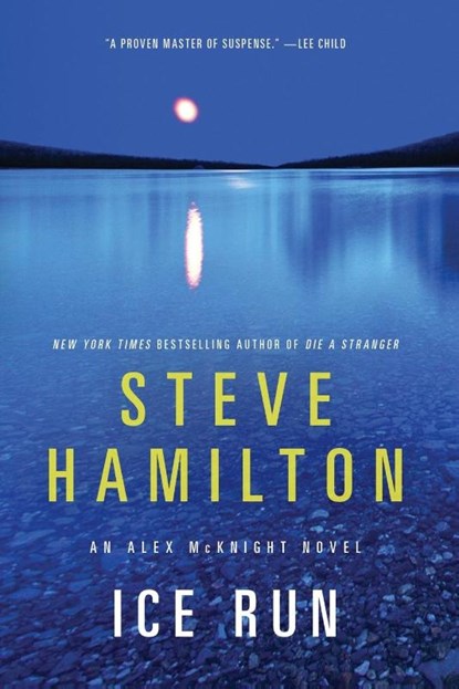 Ice Run, Steve Hamilton - Paperback - 9781250042507