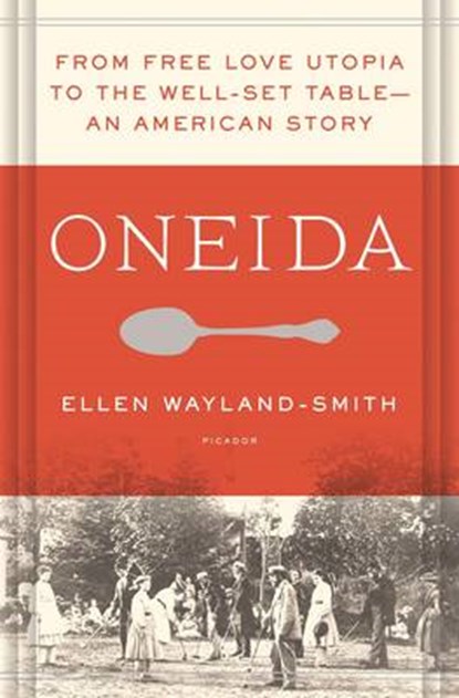 Oneida, Ellen Wayland-Smith - Gebonden - 9781250043085