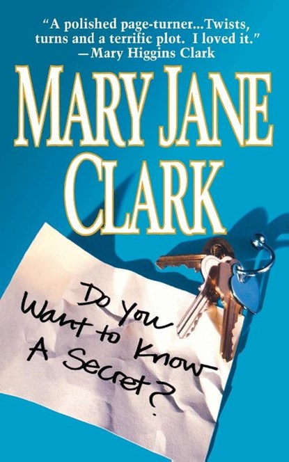 Do You Want to Know a Secret?, Mary Jane Clark - Paperback - 9781250043245
