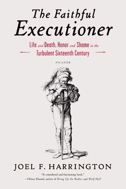 The Faithful Executioner, Joel F. Harrington - Paperback - 9781250043610