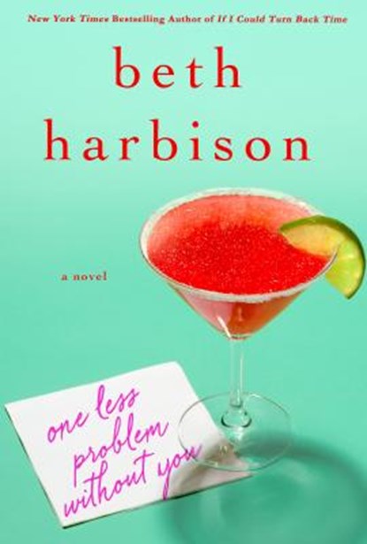 One Less Problem Without You, HARBISON,  Beth - Gebonden - 9781250043825