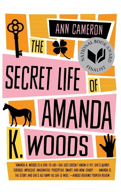 Secret Life of Amanda K. Woods, Ann Cameron - Paperback - 9781250044198