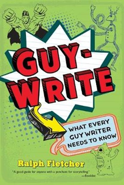 Guy-Write, FLETCHER,  Ralph J. - Paperback - 9781250044303