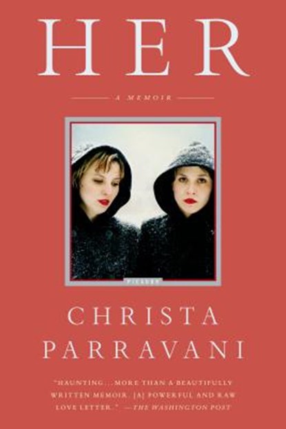 Her, Christa Nichole Parravani - Paperback - 9781250044396