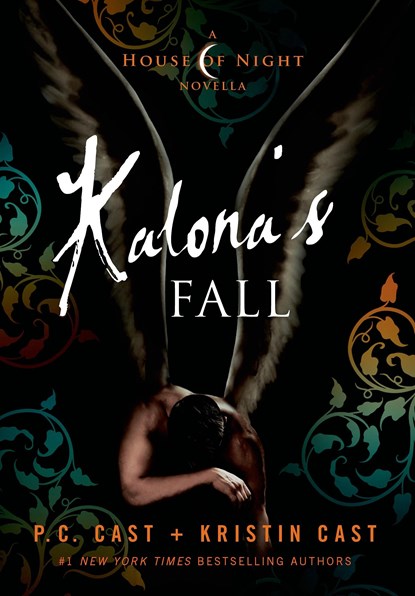 Kalona's Fall, P. C. Cast ; Kristin Cast - Gebonden - 9781250046116