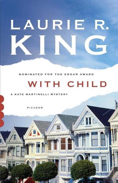 WITH CHILD, Laurie R. King - Paperback - 9781250046598