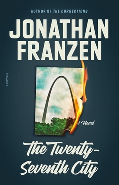 The Twenty-Seventh City, Jonathan Franzen - Ebook - 9781250047571