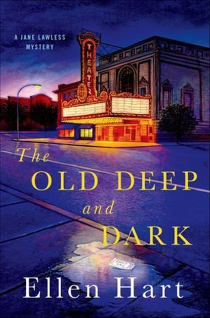 The Old Deep and Dark, Ellen Hart - Ebook - 9781250047809