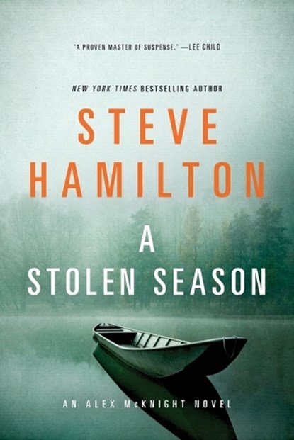 STOLEN SEASON, Steve Hamilton - Paperback - 9781250048493