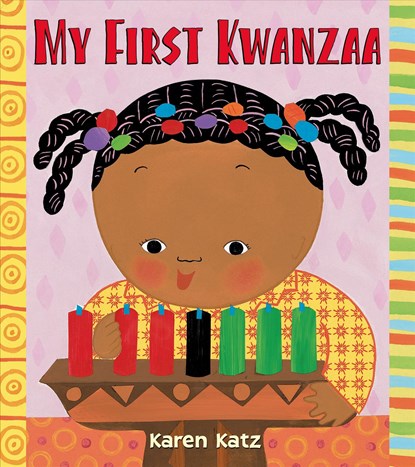 My First Kwanzaa, Karen Katz - Paperback - 9781250050465