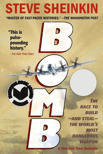 Bomb, Steve Sheinkin - Paperback - 9781250050649