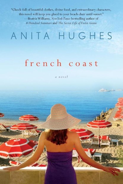 French Coast, Anita Hughes - Paperback - 9781250052513