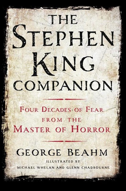 The Stephen King Companion, George Beahm - Paperback - 9781250054128