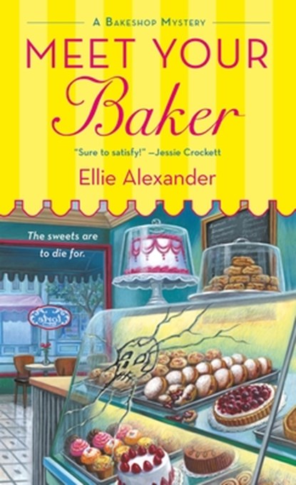 MEET YOUR BAKER, Ellie Alexander - Paperback - 9781250054234
