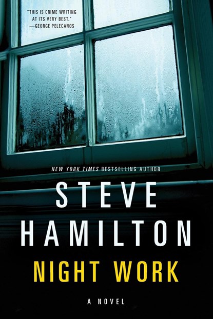 NIGHT WORK, Steve Hamilton - Paperback - 9781250054616