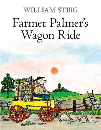 Farmer Palmer's Wagon Ride, William Steig - Paperback - 9781250057914