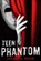 Teen Phantom, BAKER,  Chandler - Gebonden - 9781250058768