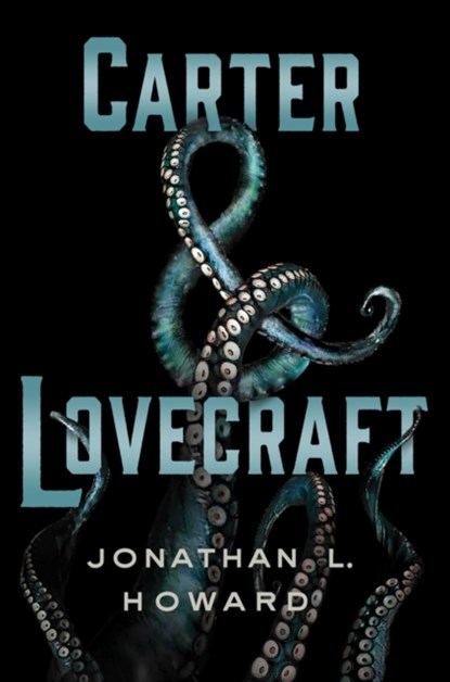 Carter & Lovecraft, Jonathan Howard - Gebonden - 9781250060891