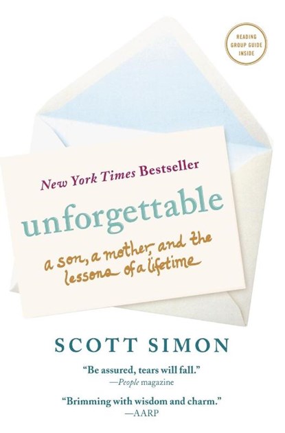 Unforgettable, Scott Simon - Paperback - 9781250061140