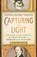 CAPTURING THE LIGHT, Roger Watson - Paperback - 9781250061416