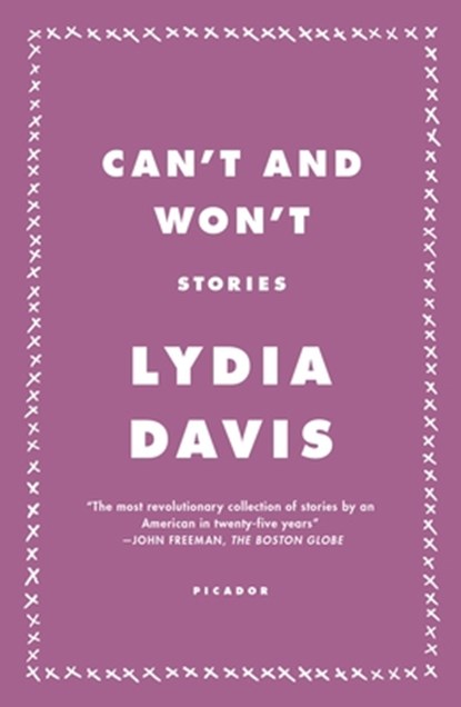 Can't and Won't, Lydia Davis - Paperback - 9781250062437