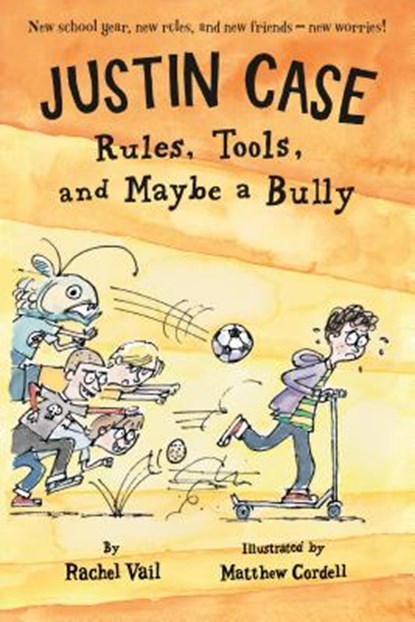 Justin Case: Rules, Tools, and Maybe a Bully, Rachel Vail - Paperback - 9781250062710