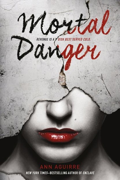 Mortal Danger, Ann Aguirre - Paperback - 9781250064370