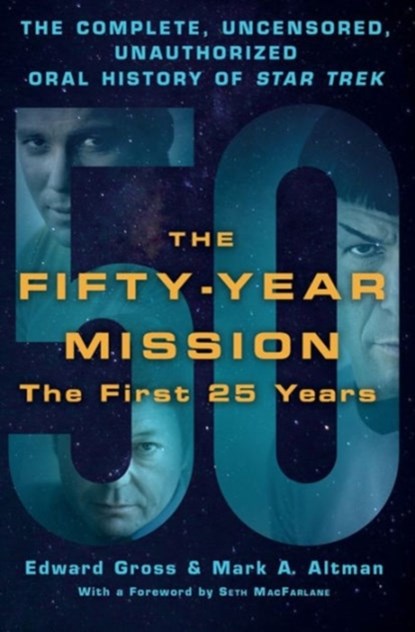 The Fifty-Year Mission, Edward Gross ; Mark A. Altman - Gebonden - 9781250065841