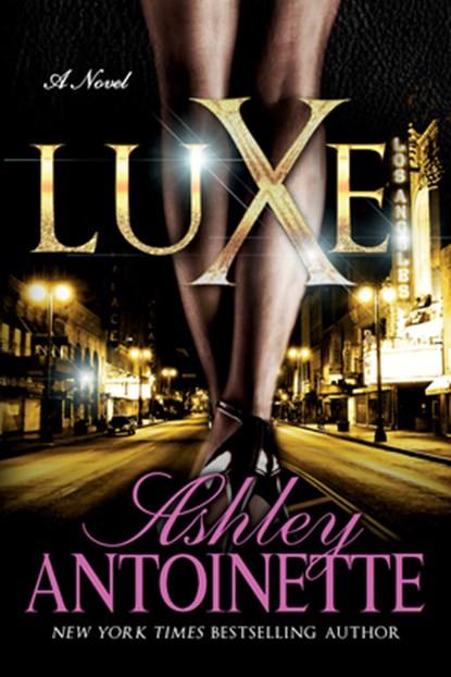 Luxe, Ashley Antoinette - Paperback - 9781250066978