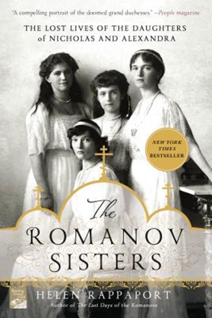The Romanov Sisters, Helen Rappaport - Paperback - 9781250067456