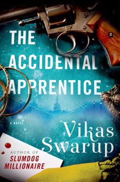 The Accidental Apprentice, SWARUP,  Vikas - Paperback - 9781250067760