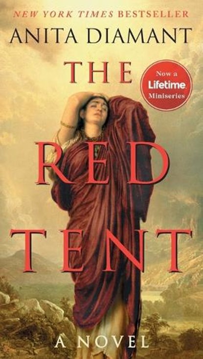 The Red Tent - 20th Anniversary Edition, Anita Diamant - Paperback - 9781250067999